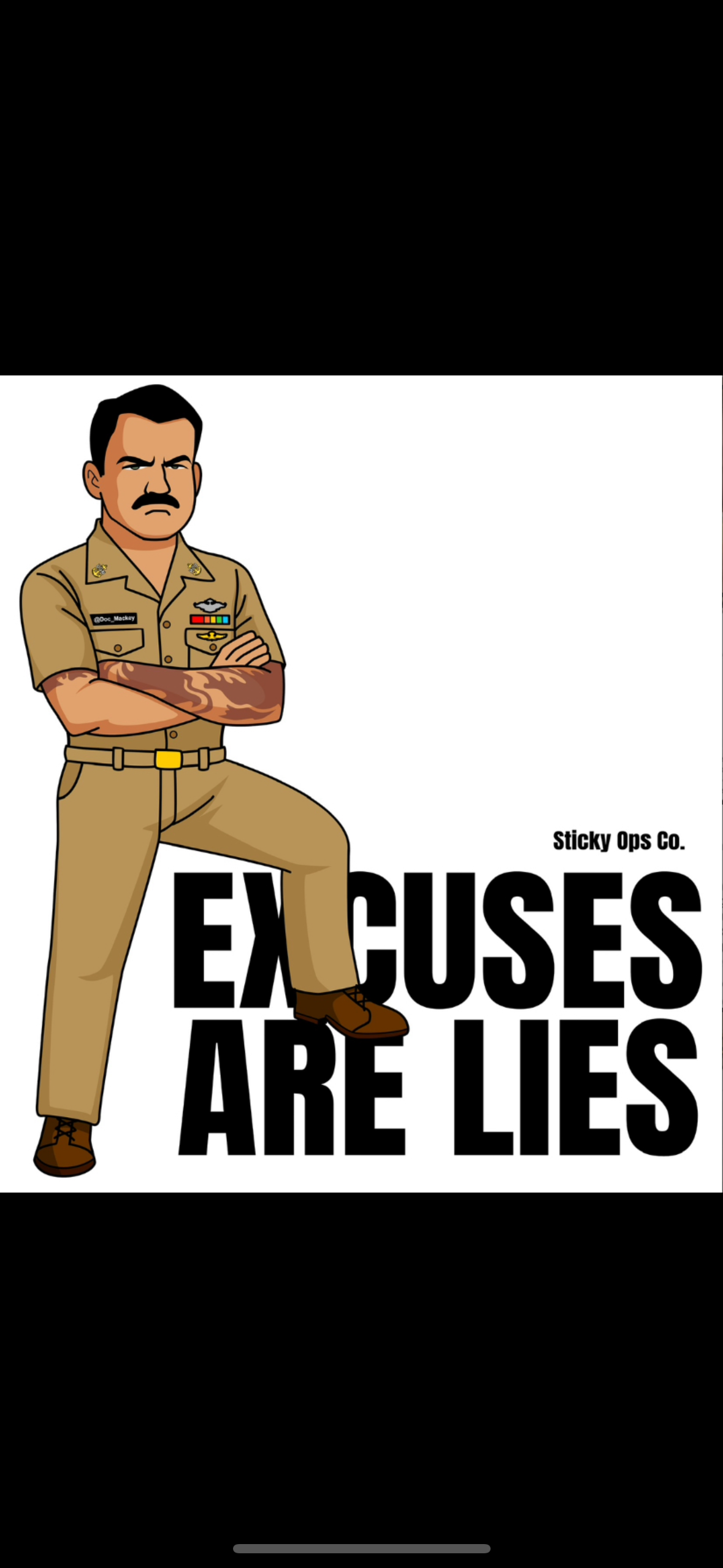 Excuses Are Lies – Doc Mackey Edition