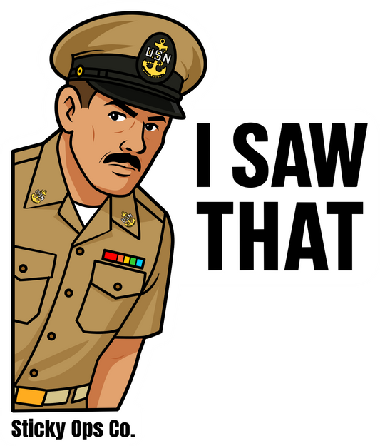"I Saw That" Navy Chief Sticker